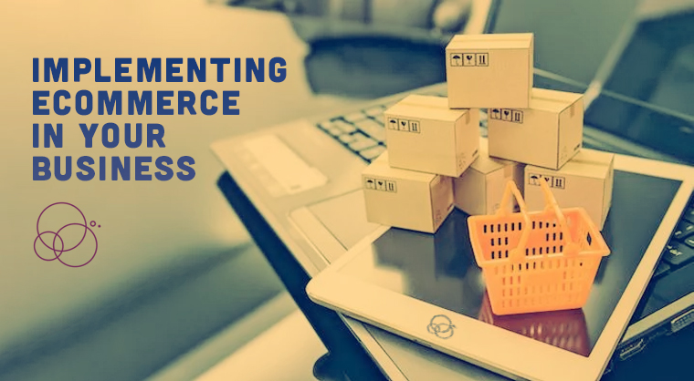 Implementing eCommerce In Your Business