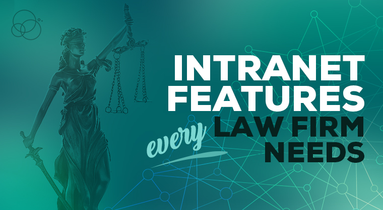 Intranet Features Every Law Firm Needs